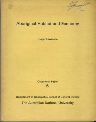 Item #18523 Aboriginal Habitat and Economy. Occasional Papers No. 6. Roger Lawrence