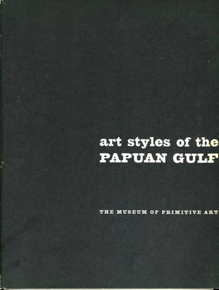 Item #18549 Art Styles of the Papuan Gulf. Douglas Newton