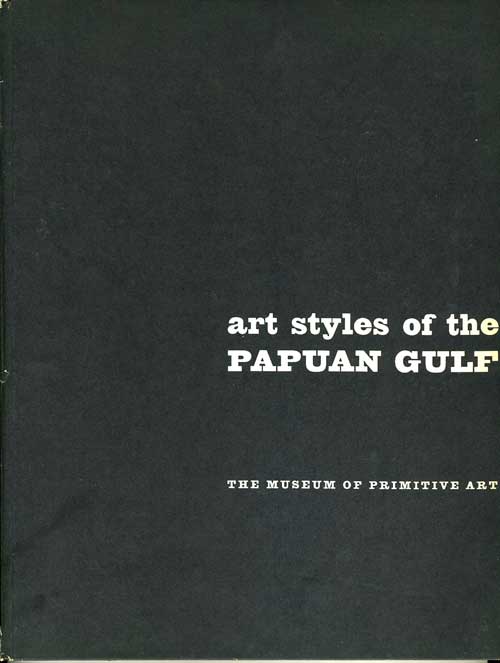 Item #18549 Art Styles of the Papuan Gulf. Douglas Newton.