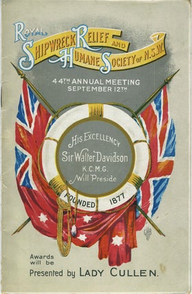 Item #18583 Royal Shipwreck Relief and Humane Society of N. S. W. 44th Annual Meeting, September...