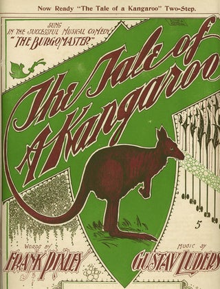 Item #18637 The Tale of a Kangaroo - Sheet Music. Frank Pixley, Gustav Luders, words