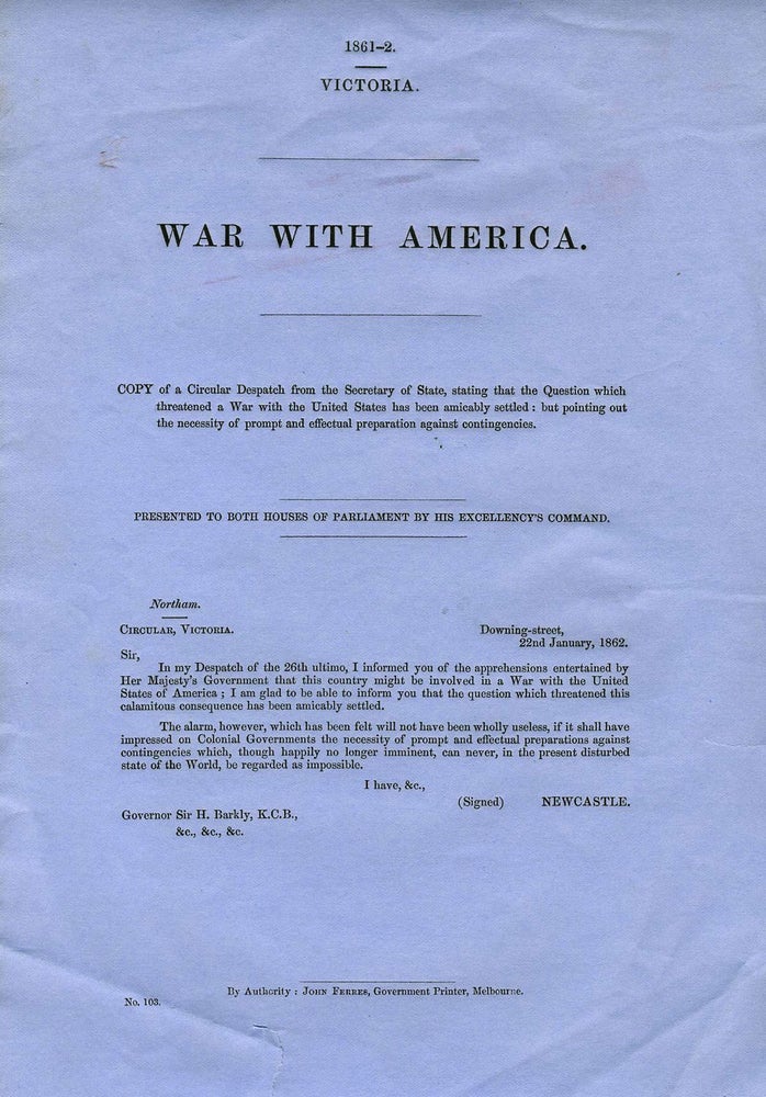 Item #18678 War with America. Australia Parliamentary Blue Papers Victoria.
