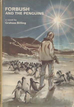 Item #18775 Forbush and the Penguins. Graham Billing