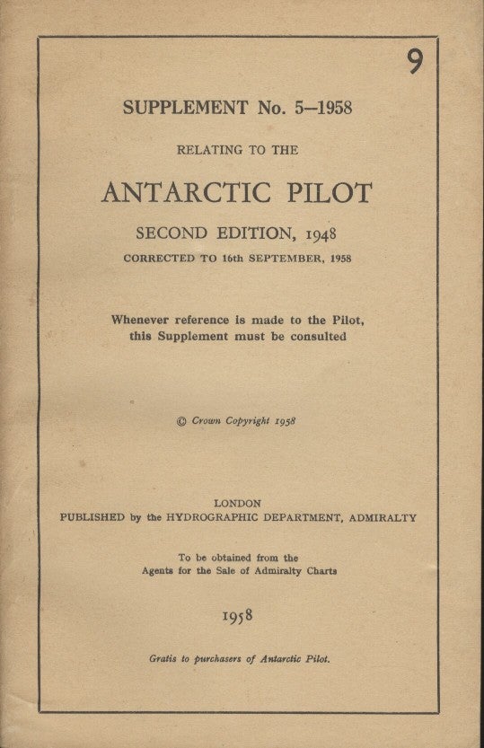Item #18802 Supplement No. 5 - 1958 Relating to the Antarctic Pilot [Second Edition]. Hydographer of the Navy.