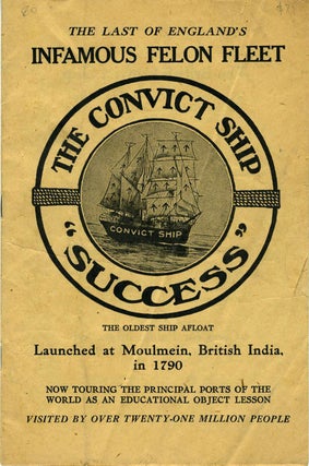 Item #18808 The Last of England's Infamous Felon Fleet. The Convict Ship "Success" Convict...