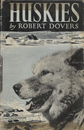 Item #18832 Huskies. Robert Dovers