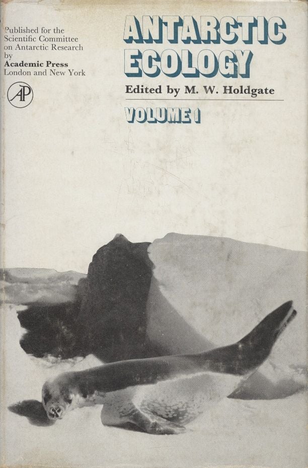 Item #18957 Antarctic Ecology (2 Volumes). M. W. Holdgate.