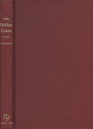 Item #18959 The Hidden Coasts: A Biography of Admiral Charles Wilkes. Daniel Henderson