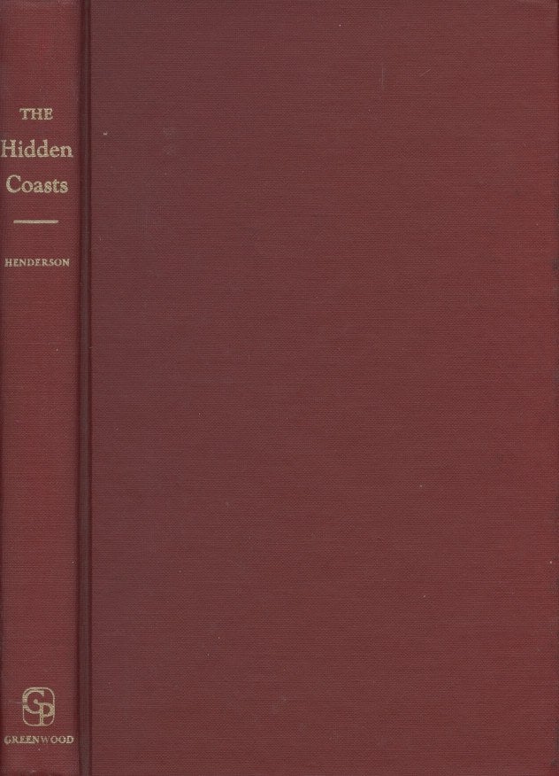 Item #18959 The Hidden Coasts: A Biography of Admiral Charles Wilkes. Daniel Henderson.
