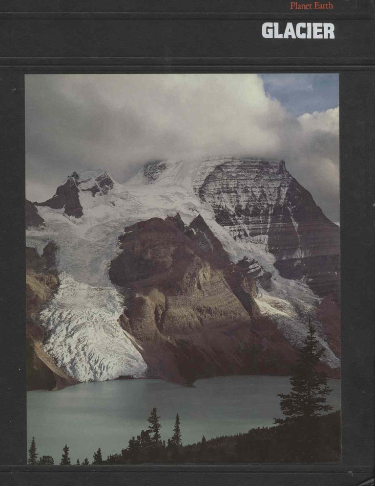 Item #19014 Glacier (Planet Earth Series). Ronald H. Bailey.