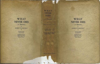 Item #19241 What Never Dies: A Romance. Barbey D'Aurevilly, Oscar Wilde translation