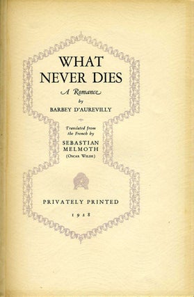 What Never Dies: A Romance.