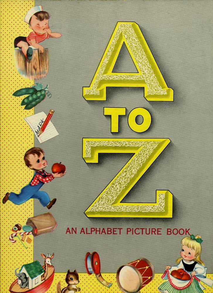 Item #19336 A To Z: An Alphabet Picture Book. Elsie Darien.