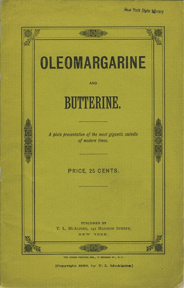 Item #19542 Oleomargarine and Butterine. A plain presentation of the most gigantic swindle of modern times.