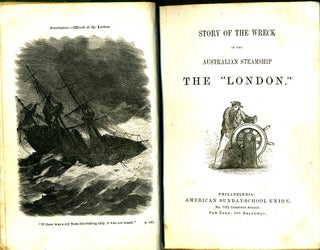 Story of the Wreck of the Australian Steamship the "London"