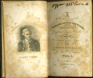 A Narrative of Voyages Round the World Performed by Captain James Cook with an Account of his Life, During the Previous and Intervening Periods.