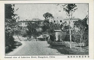 Item #19745 Postcard. General view of Lakeview Hotel, Hangchow, China. China Hangchow