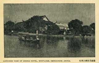 Item #19749 Postcard. Lakeside View of Grand Hotel, Westlake, Hangchow, China. China Hangchow