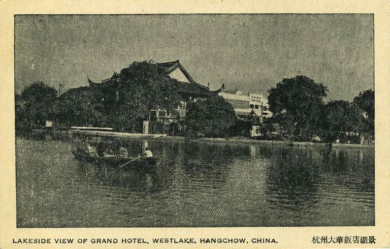 Item #19749 Postcard. Lakeside View of Grand Hotel, Westlake, Hangchow, China. China Hangchow.