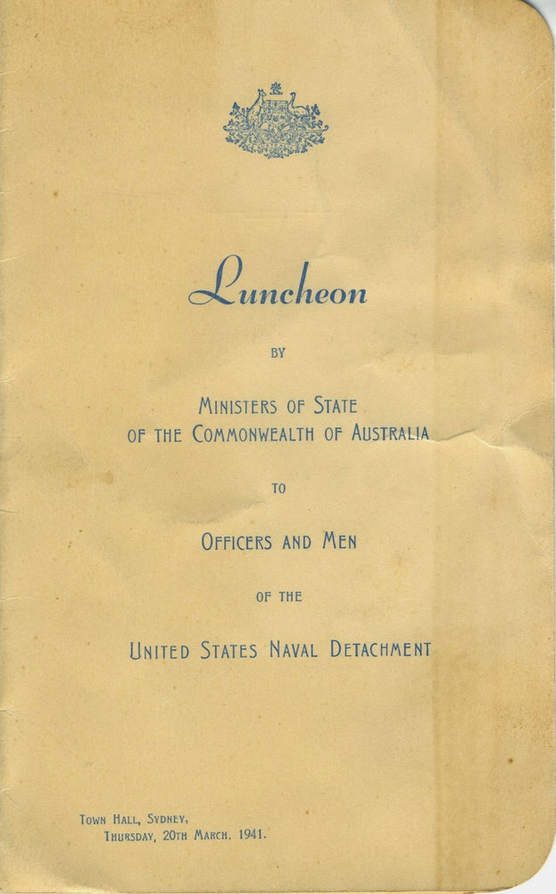 Item #19770 Menu: Luncheon by Ministers of State of the Commonwealth of Australia to Officers and Men of the United States Naval Detachment, Town Hall Sydney. Australia.
