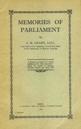 Item #19803 Memories of Parliament. Pamphlet. A. R. Grant, Alexander Ronald