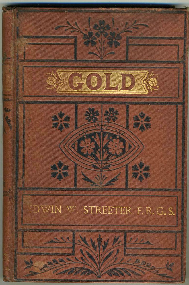 Item #19843 Gold: Legal Regulations for the Standard of Gold & Silver Wares in Different Countries of the World. Arthur Von Studnitz, Brewer Mrs., Edwin Streeter.