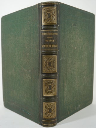 Voyage Autour du Monde par le Comte de Beauvoir. Australie, Java, Siam, Canton, Pekin, Yeddo, San Francisco.