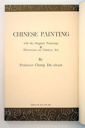 Chinese Painting with the Original Paintings & Discourses on Chinese Art.