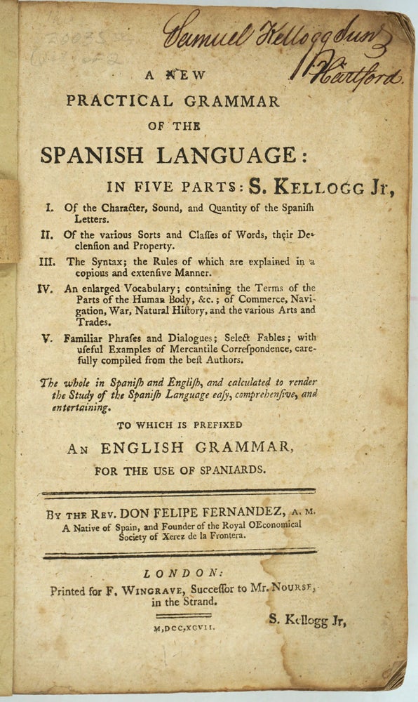 Item #20035 A New Practical Grammar of the Spanish Language. Rev. Don Felipe Fernandez.