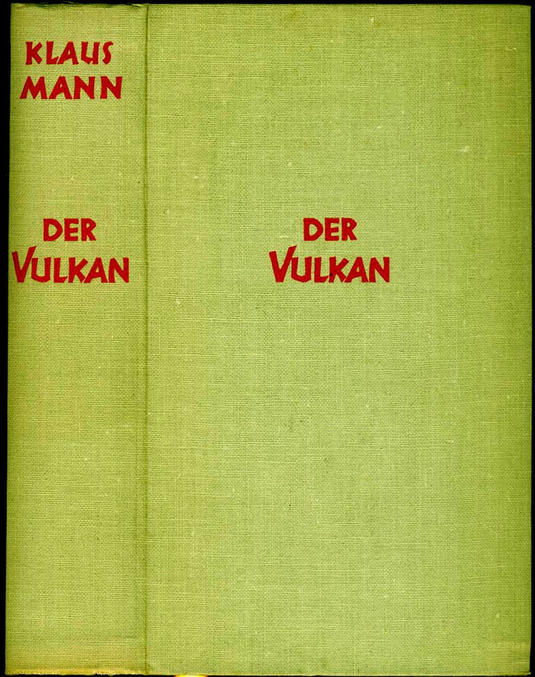 Item #20153 Der Vulkan : Roman Unter Emigranten. Klaus Mann.