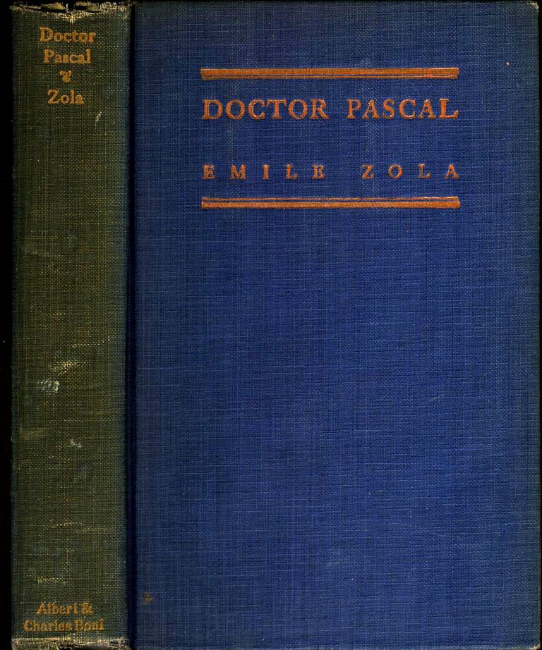 Item #20177 Doctor Pascal or Life and Heredity. Emile Zola.