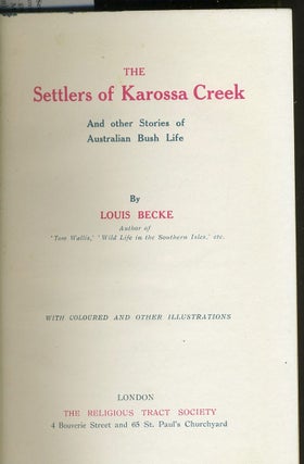 The Settlers of Karossa Creek and Other Stories of Australian Bush Life.