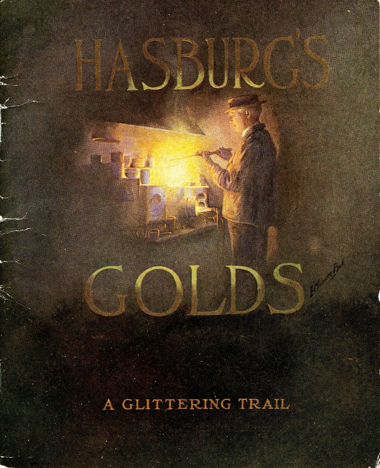 Item #20306 Hasburg's Golds. A Glittering Trail. L. Clarence Ball.
