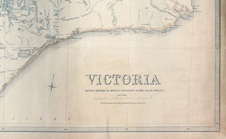 Victoria Mining Districts, Mining Divisions & the Gold Fields.