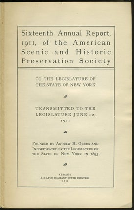 Sixteenth Annual Report, 1911, of the American Scenic and Historic Preservation Society.