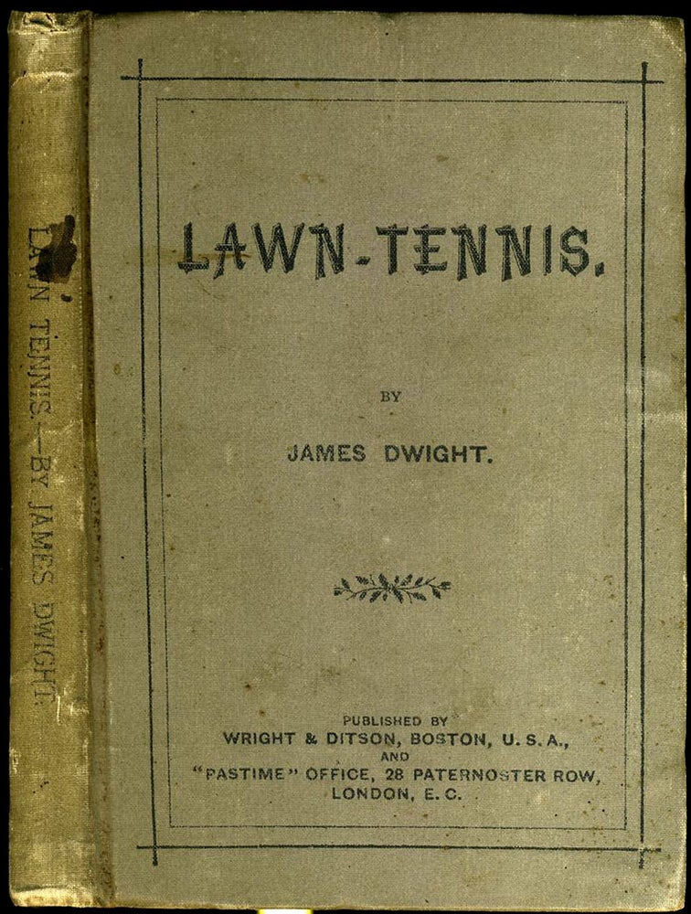 Item #20361 Lawn-Tennis. James Dwight.
