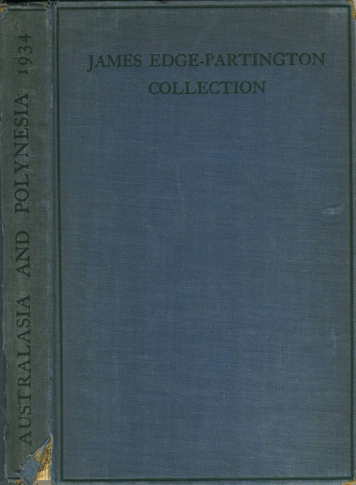 Item #20368 Catalogue of the Australasian Collection of Books and Pictures formed by the late James Edge Partington with a memoir by Harry G. Beasley.