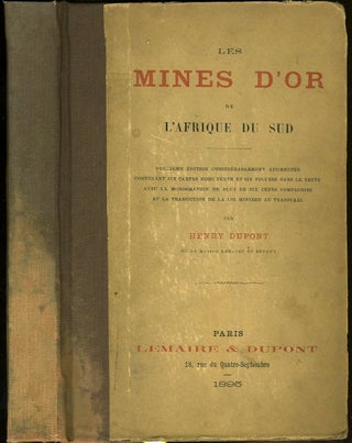 Item #20382 Les Mines d'Or de l'Afrique du Sud. Deuxieme edition considerablement augmentee....