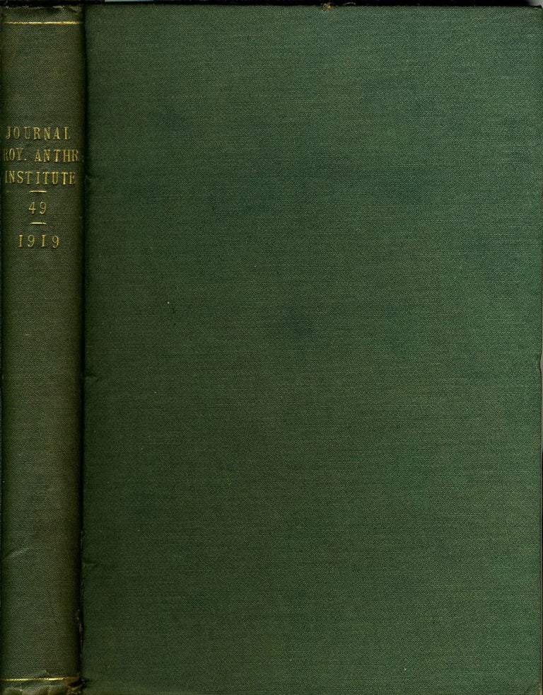 Item #20498 The Journal of the Royal Anthropological Institute of Great Britain and Ireland, Vol. XLIX. Sydney Ray, E. W. Chinnery, R. H., Comptom.
