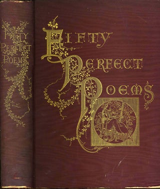 Item #20617 Fifty Perfect Poems. Dana Charles A., Rossiter Johnson ed