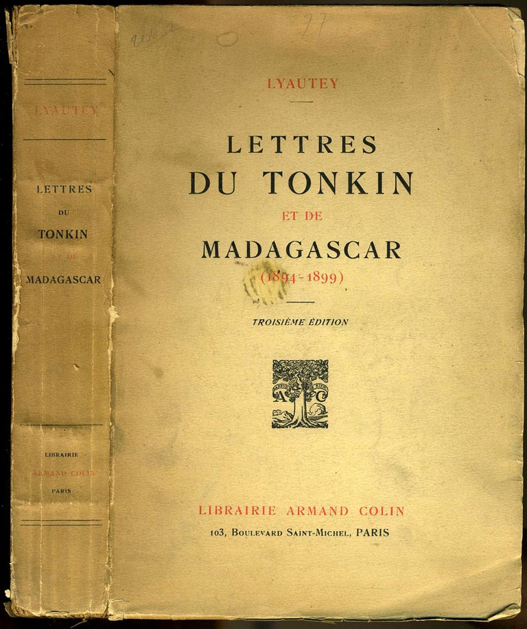 Item #20662 Lettres du Tonkin et de Madagascar (1894 - 1899). Hubert Lyautey.