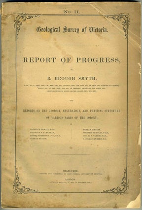 Item #20926 Geological Survey of Victoria, Report of Progress. Part II. R. Brough Smyth