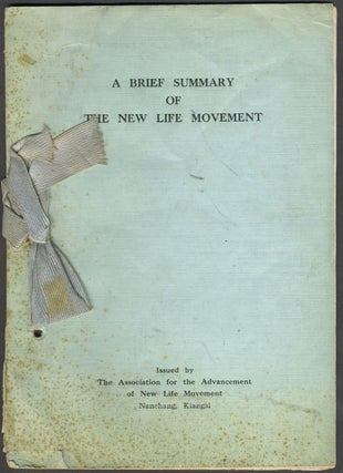 Item #20978 A Brief Summary of the New Life Movement (Chiang Kai Shek strategy to defeat...