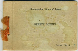 Item #21123 Photographic Views of Japan, Street Scenes. Booklet, Series No. 4. Japan, Francis Haar