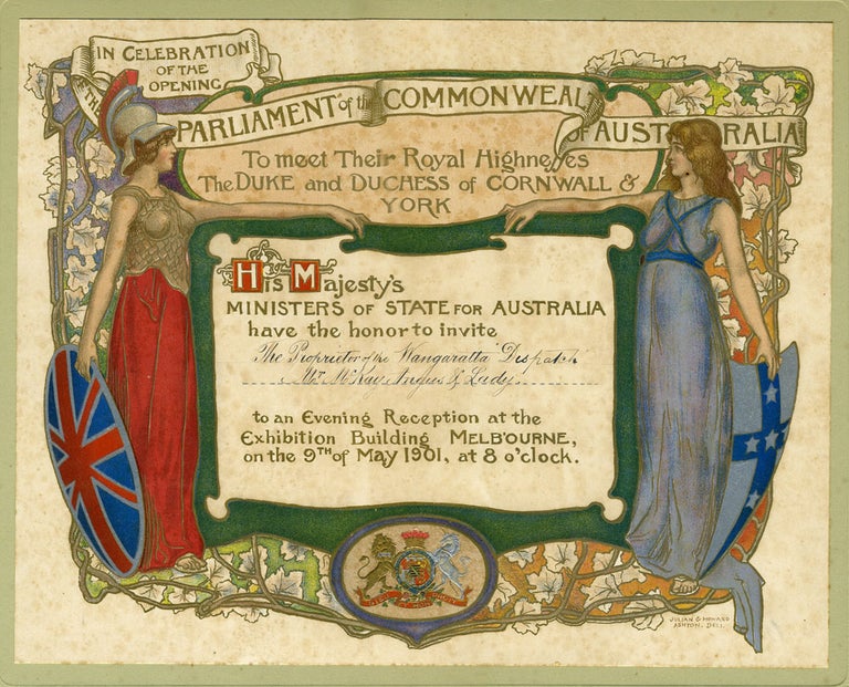 Item #21189 In Celebration of the Opening, Parliament of the Commonwealth of Australia. To meet Their Royal Highnesses The Duke and Duchess of Cornwall & York. A 1901 Invitation to an Evening Reception at the Exhibition Building, Melbourne. Commonwealth of Australia 1901, Julian Ashton, Howard.