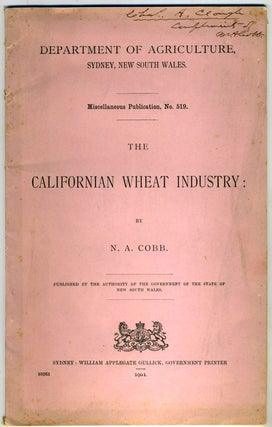 Item #21334 The Californian Wheat Industry. Sydney, New South Wales Department of Agriculture...