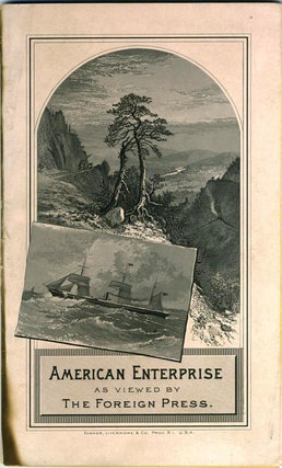 Item #21356 American Enterprise as Viewed by the Foreign Press, with Some Interesting Facts and...