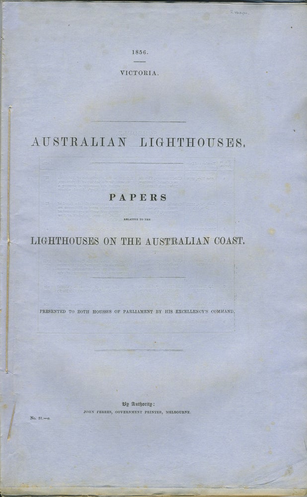 Item #21358 State of Victoria Blue Paper: 'Papers Relative to the Lighthouses on the Australian Coast'.