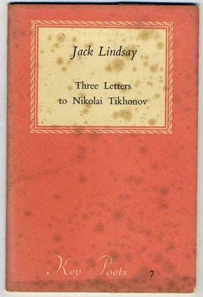 Item #21399 Three Letters to Nikolai Tikhonov. Jack Lindsay