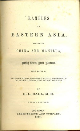 Rambles in Eastern Asia, Including China and Manilla, During Several Years' Residence.